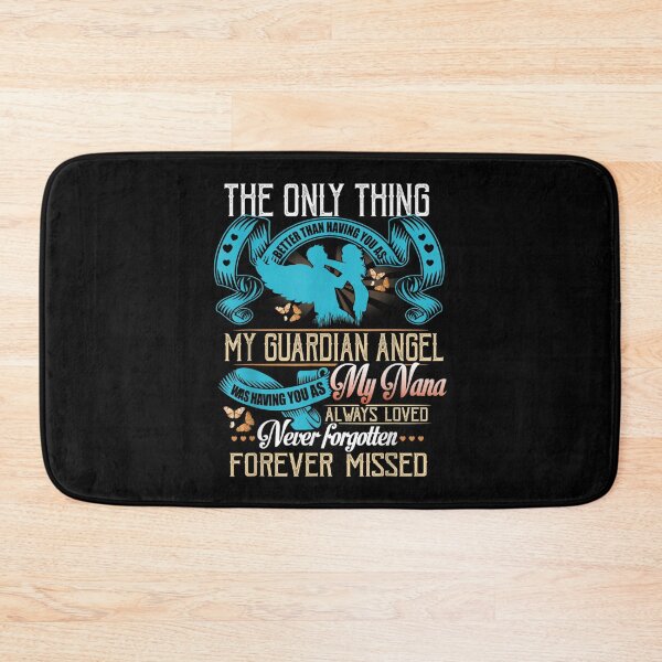 Item preview, My Guardian Angel My Nana Always Loved Forever Missed  designed and sold by terrycar.