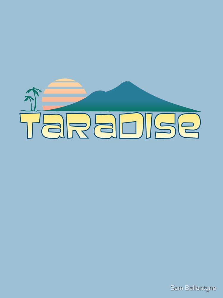 Taradise by samuelballantyne