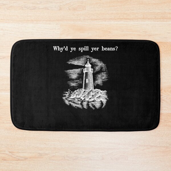 Item preview, Great Model Whyd Ye Spill Yer Beans Awesome For Movie Fan designed and sold by BerryStreich.