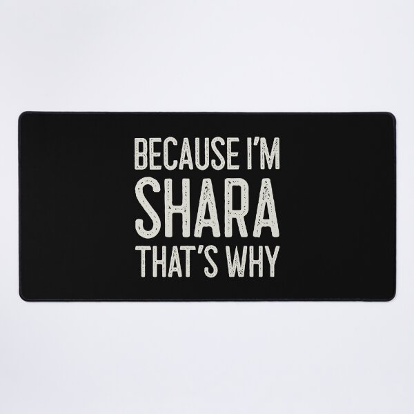 Item preview, Βecause I’m Shara That’s Why Funny Personalized Name designed and sold by MariosNydras.