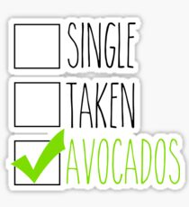 in a relationship with avocados Sticker