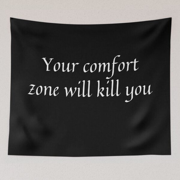Item preview, Motivational Gift | Your Comfort Zone Will Kill You | Life Lesson | Extrovert Inspiration designed and sold by Covello & Martin Est. 1993.