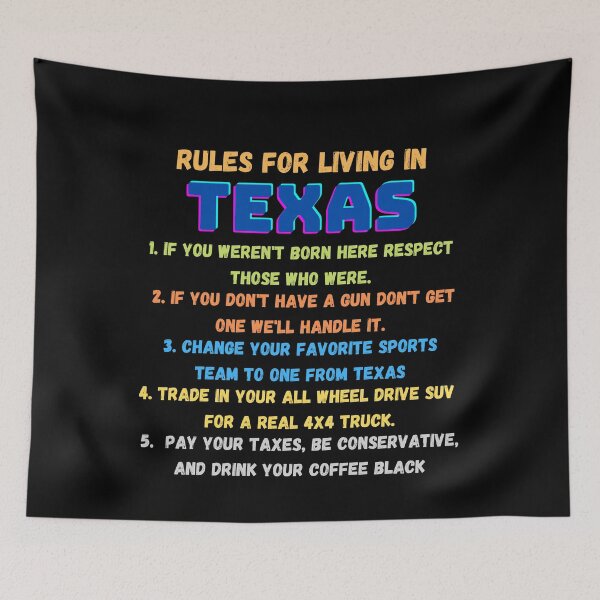 Item preview, Rules for living in Texas designed and sold by Vicente Saenz jr.