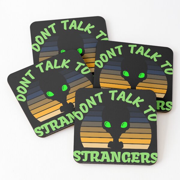 Item preview, Dont talk to strangers designed and sold by WellingtonAdams.