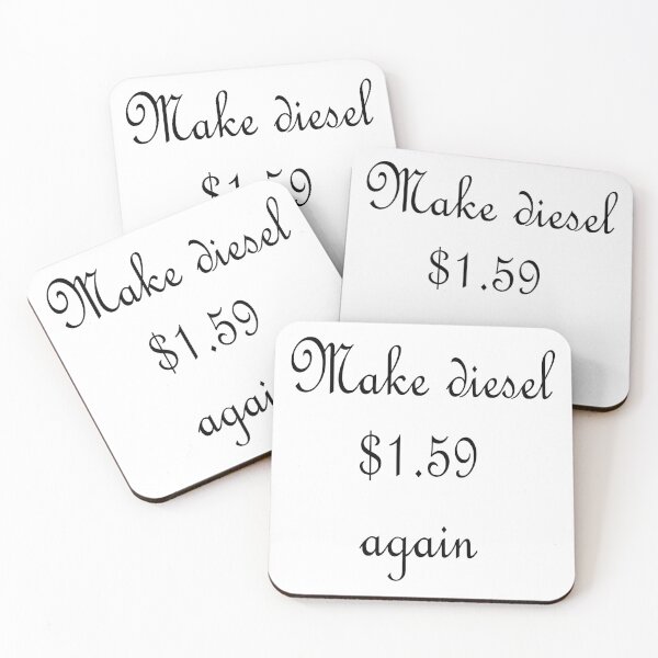Item preview, Make diesel $1.59 again designed and sold by Becky Hunter.