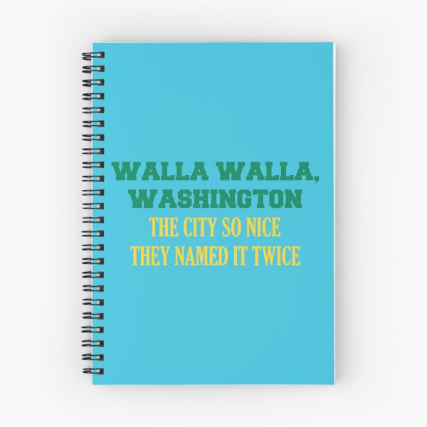 Item preview, WALLA WALLA, WASHINGTON THE CITY SO NICE THEY NAMED IT TWICE designed and sold by DomGDesign.