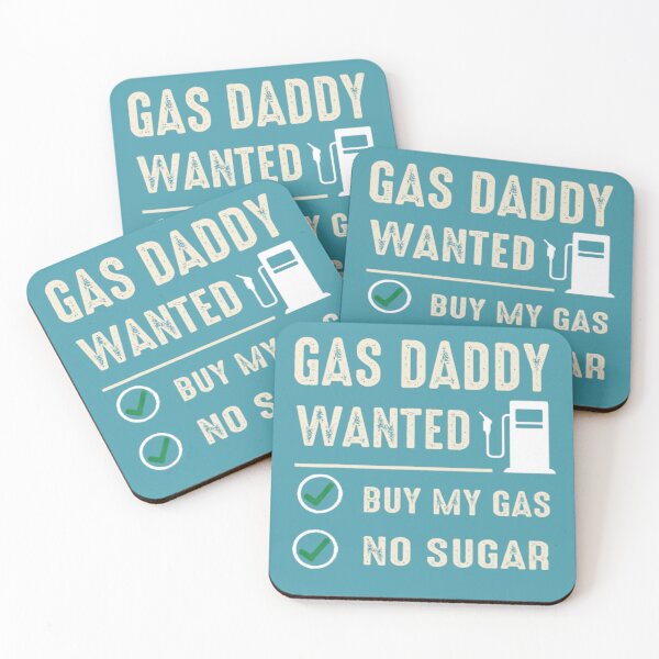 Item preview, Gas Daddy quería precio de gasolina divertido designed and sold by krao08.