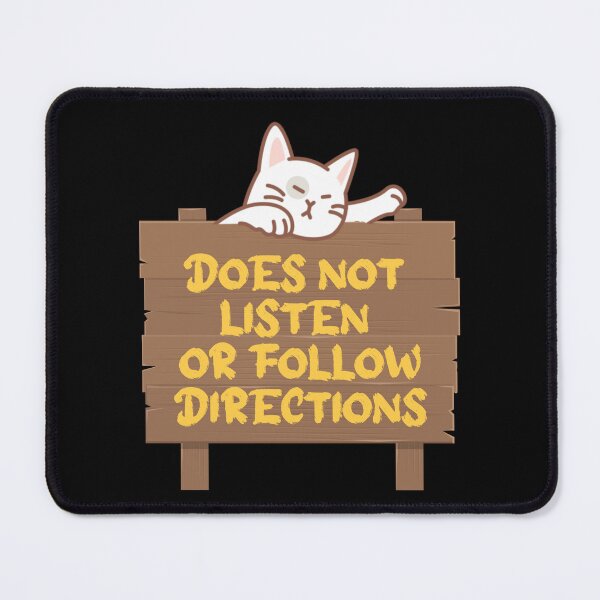 Item preview, does not listen or follow directions designed and sold by daddy-Lee.