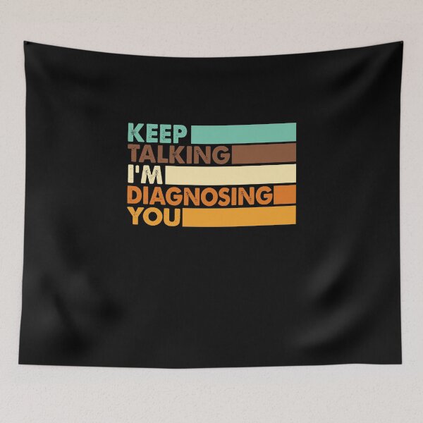 Item preview, Pathologist - Keep Talking I'm Diagnosing You designed and sold by Peter Stawicki.