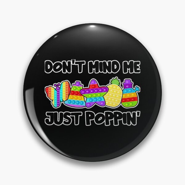 Item preview, Pop It Fidget Toy Game Funny Dont Mind Classic T-Shirt designed and sold by rikazr6sr1.