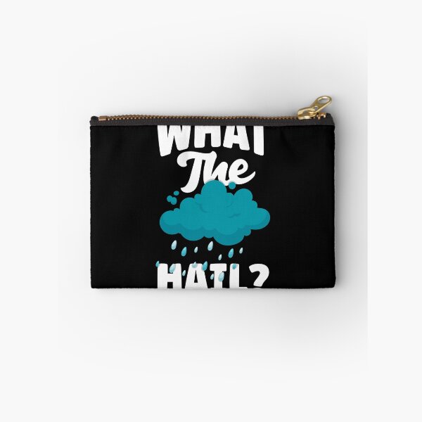 Item preview, Meteorology Weathercaster Meteorologist What The Hail Funny designed and sold by ShopTheStyle.