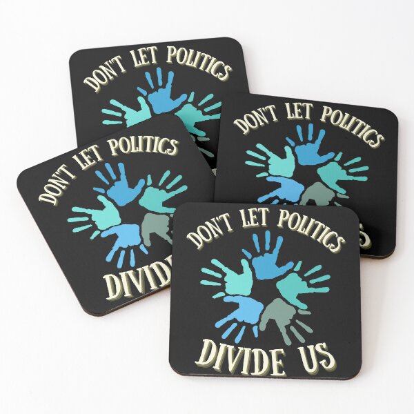 Item preview, Don't Let Politics Divide us designed and sold by Nangka.