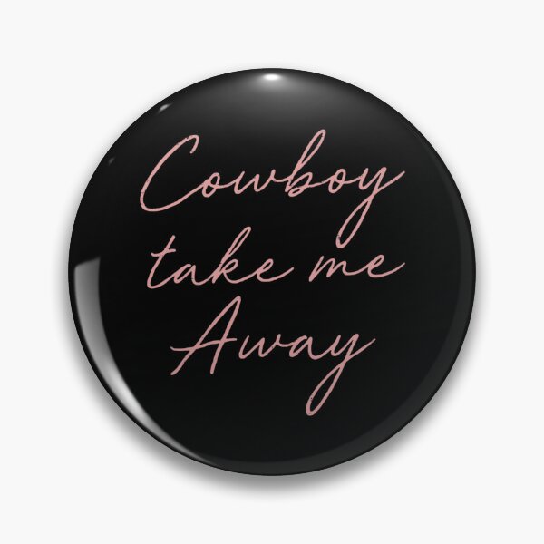 Item preview, Cowboy Take Me Away       designed and sold by SapphireCheeks.