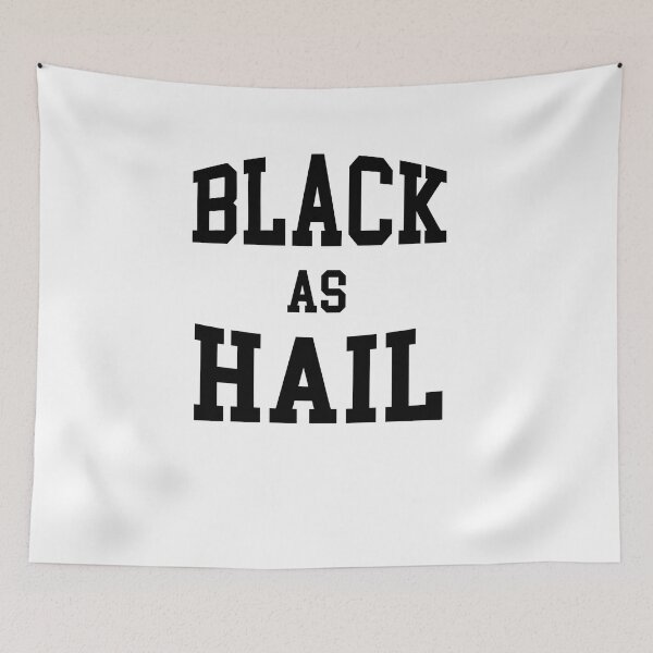 Item preview, black as hail | black as hail shirt v3 designed and sold by Grafik0.