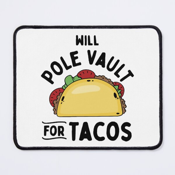 Item preview, Pole Vault For Tacos designed and sold by AliceMoreal.