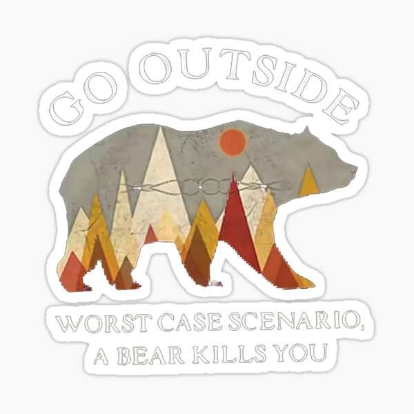 A Bear Kills You Funny Bear Vintage Sticker