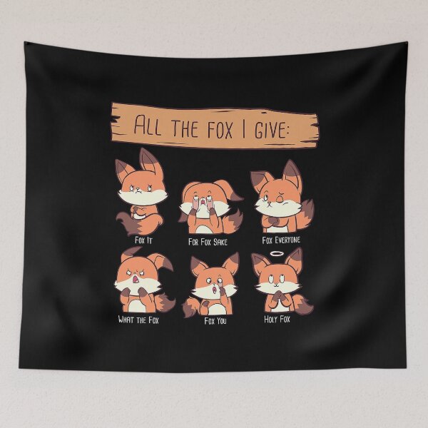 Item preview, All The Fox I Give Funny Red Foxes No Fox Given designed and sold by PerkinsAarav.