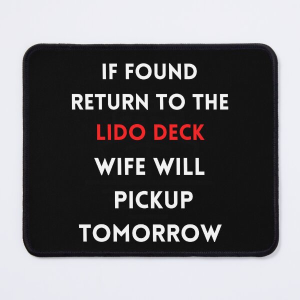 Item preview, If Found Return to the Lido Deck designed and sold by Peter Stawicki.