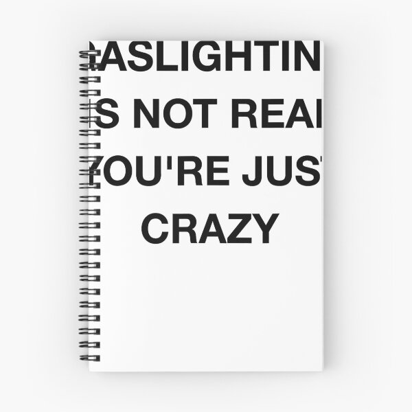 Item preview, Gaslighting Is Not Real  designed and sold by rileyamiy.