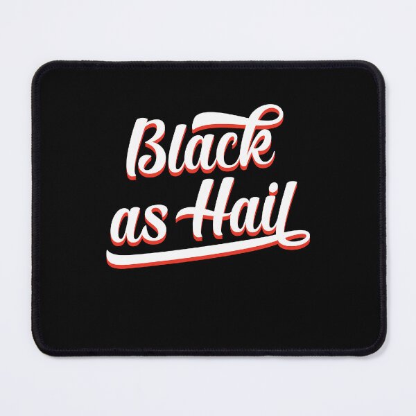 Item preview, black as hail | black as hail shirt v5 designed and sold by Grafik0.