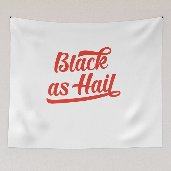 Item preview, black as hail | black as hail shirt v7 designed and sold by Grafik0.