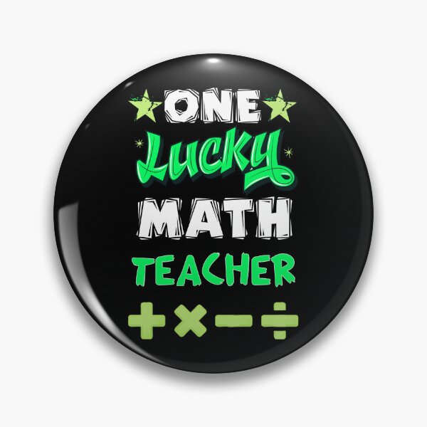 Item preview, One lucky math teacher  designed and sold by SidTastic .