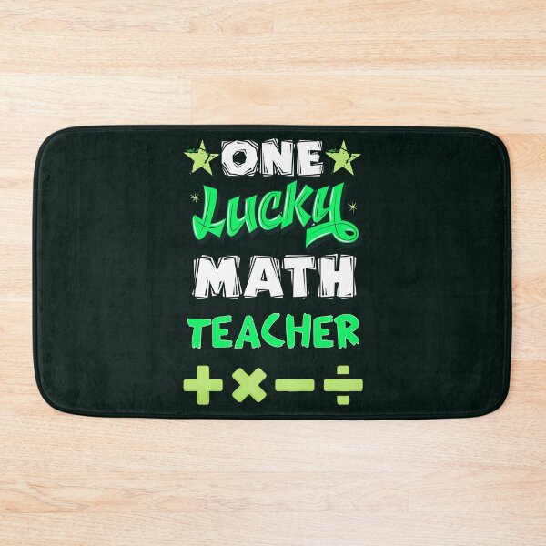 Item preview, One lucky math teacher  designed and sold by SidTastic .