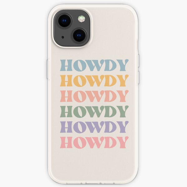 Howdy Retro Funky Colorful Repeated Quote iPhone Soft Case