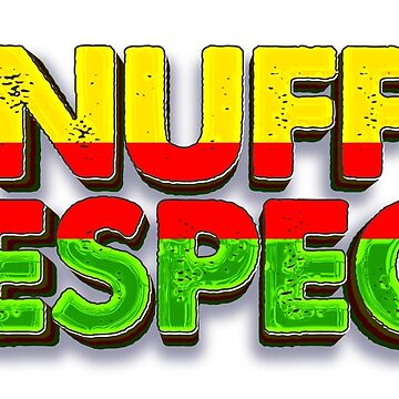 Artwork thumbnail, Nuff Respect by pedrolealmkt