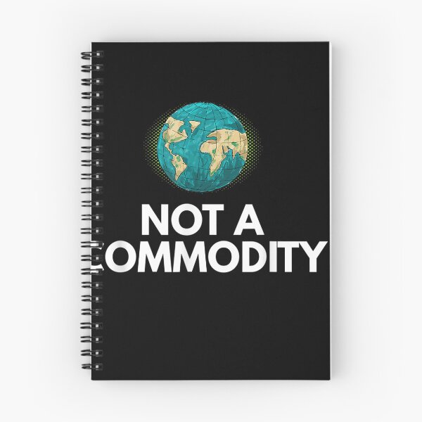 Item preview, Not A Commodity Climate Change Earth Day T-Shirt designed and sold by BayerlAlice.