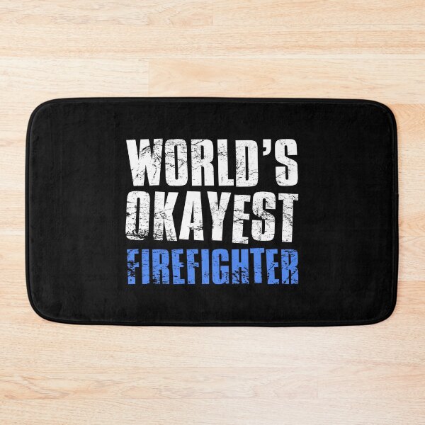 Item preview, Worlds Okayest Fire Fighter designed and sold by FNStuff.