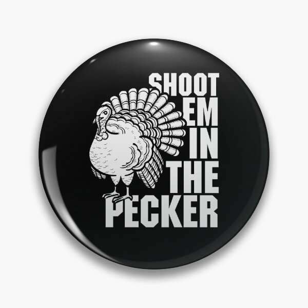 Item preview, Shoot em In the pecker designed and sold by pnkpopcorn.