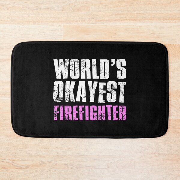 Item preview, Worlds Okayest Fire Fighter designed and sold by FNStuff.