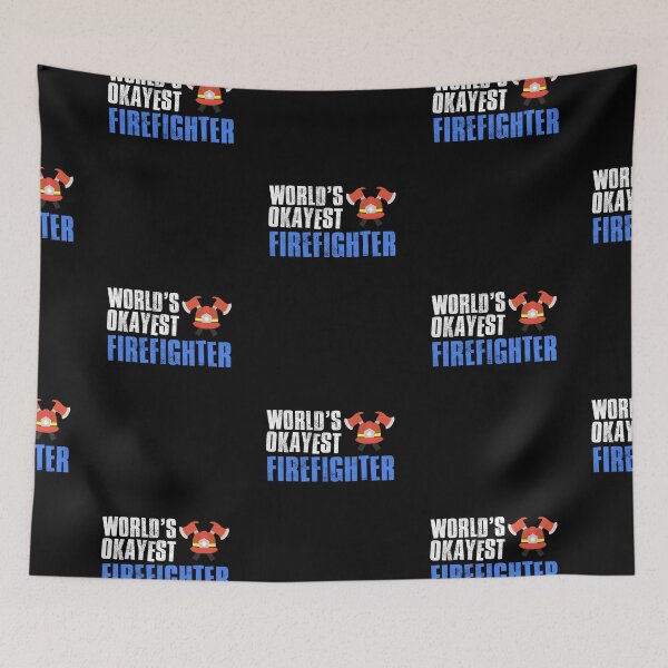 Item preview, Worlds Okayest Fire Fighter designed and sold by FNStuff.