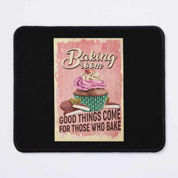 Item preview, Baking room good things come for those who bake designed and sold by TeganCrafford.
