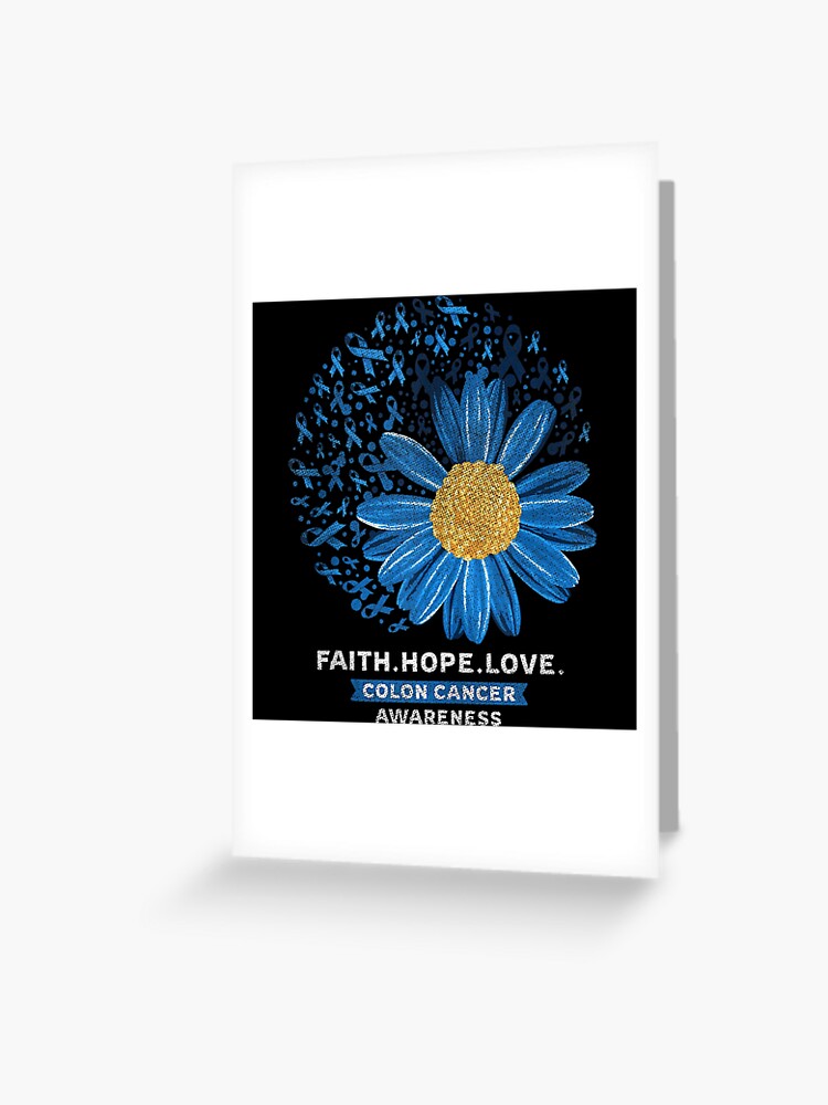 Faith Hope Love Colon Cancer Awareness Flower Blue Gifts T-Shirt Faith Hope Love Colon Cancer Awareness Flower Blue Gifts T-Shirt