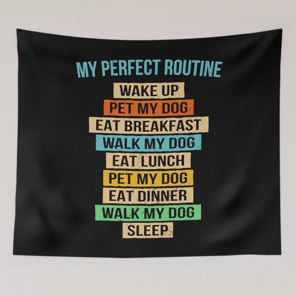 Item preview, My Perfect Routine Walk My Dog Funny Retro Dog Lover Quote designed and sold by RJ-Art.