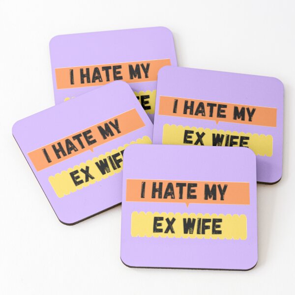 Item preview, i hate my ex wife designed and sold by imtiyaz9661.