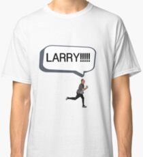 Joe looking for Larry Classic T-Shirt