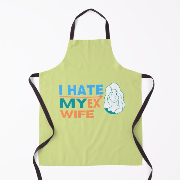 Item preview, i hate my ex wife designed and sold by imtiyaz9661.