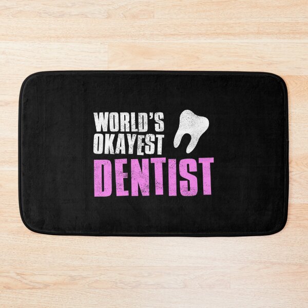 Item preview, Worlds Okayest Dentist designed and sold by FNStuff.