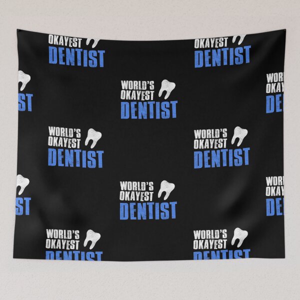 Item preview, Worlds Okayest Dentist designed and sold by FNStuff.