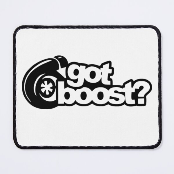 Item preview, Got Boost? designed and sold by Racingdecals.