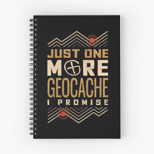 Item preview, Just One More Geocache I Promise  designed and sold by LikesConnie.