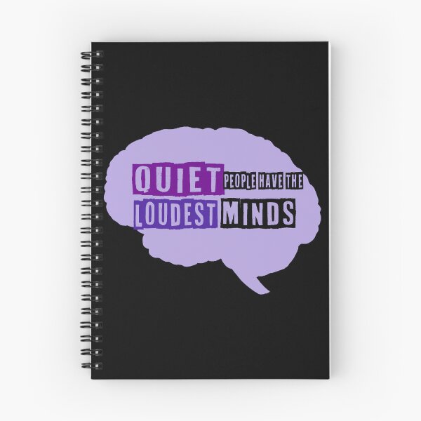 Item preview, Quiet People Have Loudest Mind designed and sold by JulyeParker.
