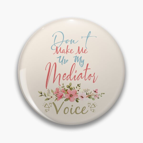 Item preview, Don't Make Me Use My Mediator Voice - Funny Mediator Quote Gift Idea For Men and Womens designed and sold by Mmmm3344.