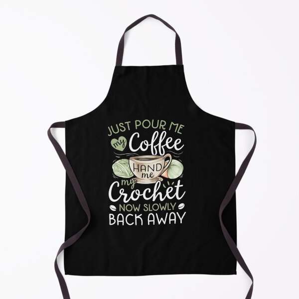 Item preview, Just Pour Me My Coffee Hand Me My Crochet Funny Crocheting designed and sold by LikesConnie.