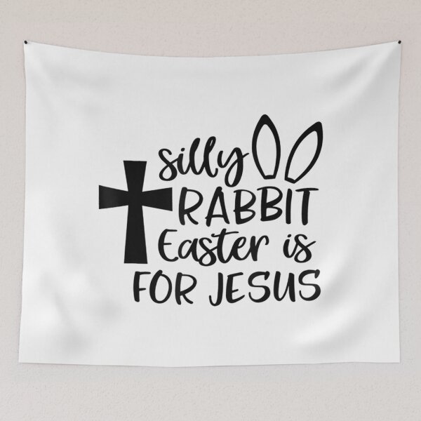 Item preview, Silly Rabbit Easter Is For Jesus                           designed and sold by KnottyNatureArt.