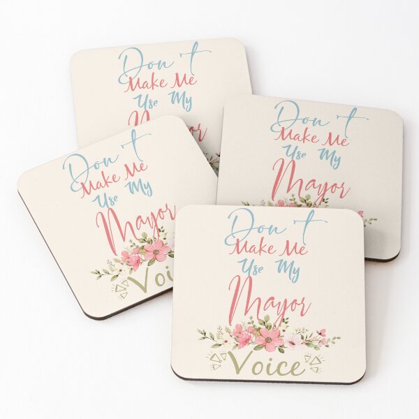 Item preview, Don't Make Me Use My Mayor Voice - Funny Mayor Quote Gift Idea For Men and Womens designed and sold by Mmmm3344.