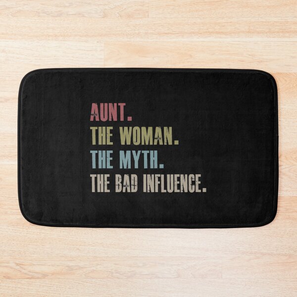 Item preview, aunt-the-woman-the-myth-the-bad-influence designed and sold by Delarosa Valerio.